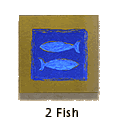 2 Fish